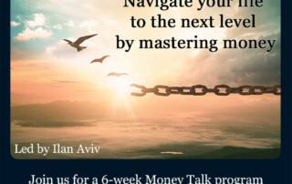 Money Talk workshop- Navigate your life to the next level by mastering money